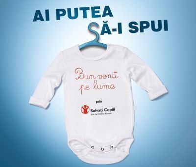 Bun venit pe lume!, o campanie Salvati Copiii Romania
