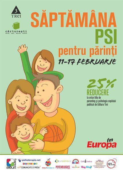 Saptamana PSI pentru parinti: 11 - 17 februarie 2013
