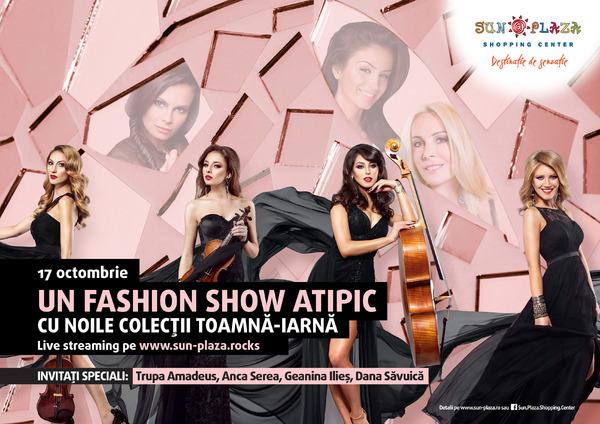 Cel mai spectaculos Fashion Show Atipic, in Sun Plaza, pe 17 octombrie!