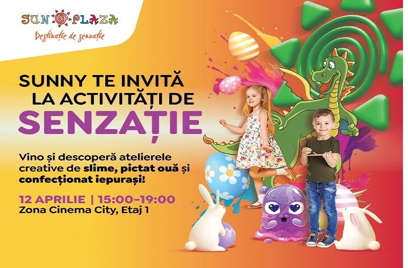 Ateliere creative de Paste pentru copii, organizate in Sun Plaza