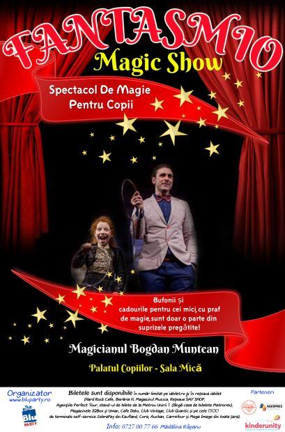 Spectacolul de Magie Fantasmio by Bogdan Muntean