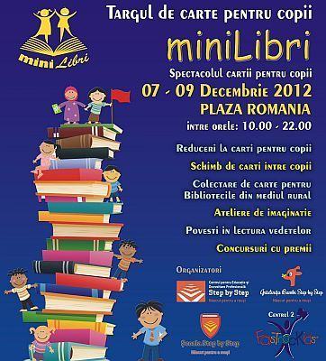 miniLibri, singurul targ de carte pentru copii. 7-9 decembrie, Plaza Mall