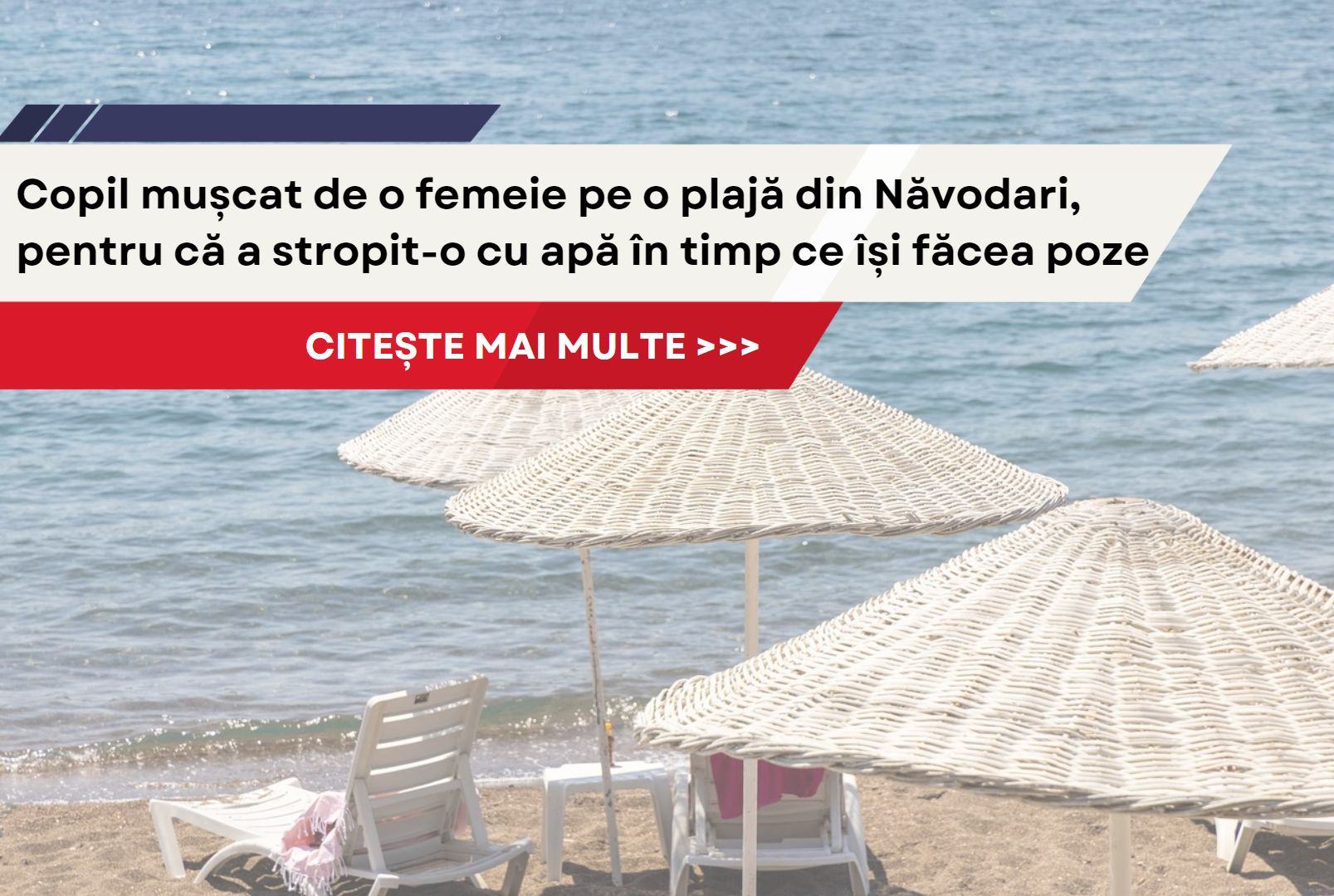 Copil muscat de o femeie pe o plaja din Navodari, pentru ca a stropit-o cu apa in timp ce isi facea poze