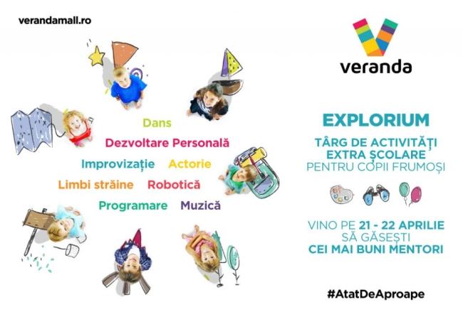 Veranda Mall va invita cu mic, cu mare la cea de-a doua editie a Targului Educational Explorium