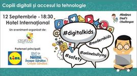 Modern Dads Challenges, editia 9: Copiii digitali si accesul la tehnologie