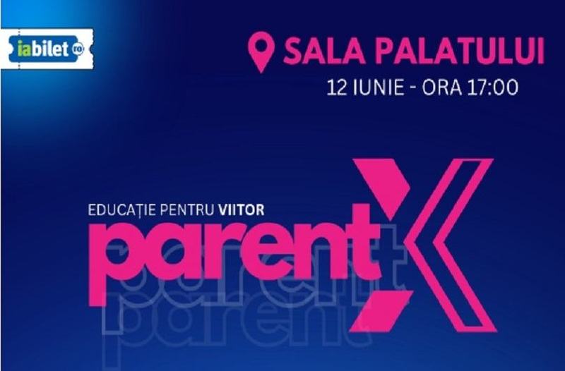 PARENTX Editia Aniversara 20 – seria de evenimente care a revolutionat educatia parintilor si copiilor in Romania ajunge pe 12 iunie la Sala Palatului