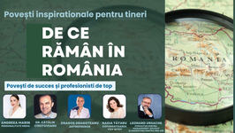 Specialisti de succes raspund tinerilor la intrebarea – De ce raman in Romania?