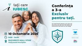 Evenimentul „Tati care...