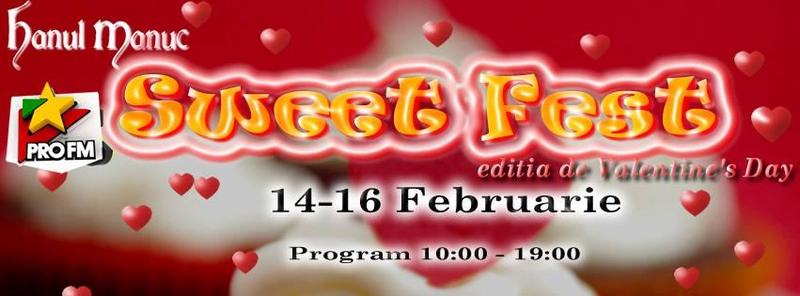 Sweet Fest de Valentines Day 2014 la Hanul lui Manuc