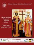 De vizitat - Targul de Sfintii Imparati Constantin si Elena 21 mai 2015