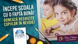Colectare de rechizite pentru copiii din familii defavorizate la Plaza Romania